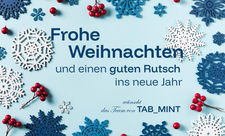 frohe weihnachten und einen guten rutsch ins neue jahr wünscht das team von tab_mint